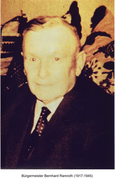 Der ehemalige Bürgermeister Bernhard Ramroth (1917 bis 1945)